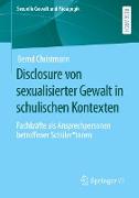 Disclosure von sexualisierter Gewalt in schulischen Kontexten