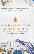 Releasing the Miraculous