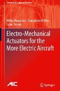 Electro-Mechanical Actuators for the More Electric Aircraft