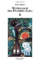 Mythologie Des Pygmees Baka II