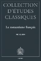 Le Romantisme Francais: Esthetique Platonicienne Et Modernite Litteraire