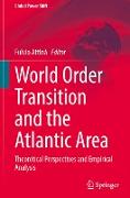 World Order Transition and the Atlantic Area