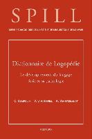 Dictionnaire de Logopedie. Le Developpement Du Langage Ecrit Et Sa Pathologie