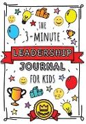 The 3-Minute Leadership Journal for Kids