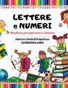 LETTERE e NUMERI da Ricalcare per Imparare a Scrivere