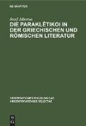 Die Parakl¿tikoi in der griechischen und römischen Literatur