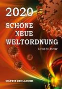 2020 Schöne Neue Weltordnung