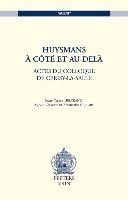 Huysmans, a Cote Et Au-Dela