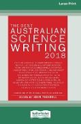 The Best Australian Science Writing 2018 (16pt Large Print Edition)