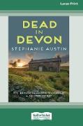 Dead in Devon [16pt Large Print Edition]