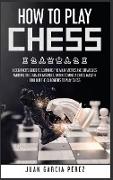 How to Play Chess