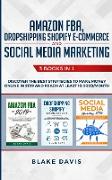 Amazon FBA, Dropshipping Shopify E-commerce and Social Media Marketing