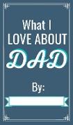 What I love About You Dad