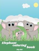 Elephant Coloring Book: Elephant Coloring Book for Kids, Coloring Beautiful Pages for Kids Ages 3-6, Cute Elephant Coloring Pages, Perfect Gif