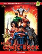 Blank Comic Book: Create Your Own Comics with this Comic Book Journal Notebook - 120 Pages of Fun and Unique Templates - A Large 8.5 x 1