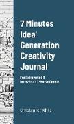 7 Minutes Idea' Generation Creativity Journal