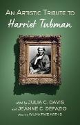 An Artistic Tribute to Harriet Tubman