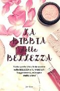 LA BIBBIA DELLA BELLEZZA