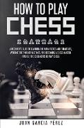 How to Play Chess