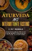 AYURVEDA And INTERMITTENT FASTING 2 IN 1 BUNDLE