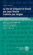 La « Vie de Grégoire le Grand » par Jean Diacre traduite par Angier