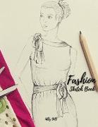 Fashion Sketch Book: Fashion Sketch Book with Template, Journal for Fashion Design, Art Sketch Pad for Drawing, Writing, Sketching Fashion
