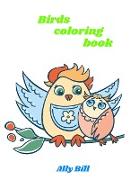 Bird Coloring Book: Bird Coloring Book for Kids, Coloring Beautiful Pages for Kids Ages 3-6, Cute Bird Coloring Pages, Perfect Gift for Ki