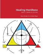 Healing Manifesto