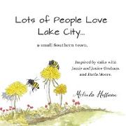 Lots of People Love Lake City