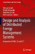 Design and Analysis of Distributed Energy Management Systems