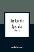 The Juvenile Spectator