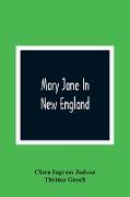 Mary Jane In New England