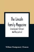 The Lincoln Family Magazine