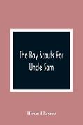 The Boy Scouts For Uncle Sam