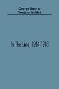 In The Line, 1914-1918