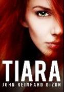 Tiara: Premium Hardcover Edition