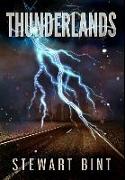 Thunderlands: Premium Hardcover Edition