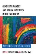 Gender Variances and Sexual Diversity in the Caribbean