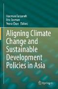 Aligning Climate Change and Sustainable Development Policies in Asia