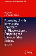 Proceeding of Fifth International Conference on Microelectronics, Computing and Communication Systems