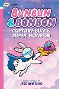 Captain Bun & Super Bonbon: A Graphix Chapters Book (Bunbun & Bonbon #3)