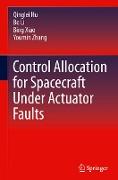 Control Allocation for Spacecraft Under Actuator Faults