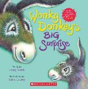 Wonky Donkey's Big Surprise (a Wonky Donkey Book)
