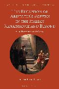 The Reception of Aristotle’s Poetics in the Italian Renaissance and Beyond