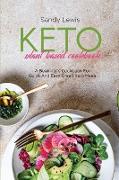 Keto Plant Based Cookbook: A Beginner's Cookbook For Quick And Easy Green Keto Meals