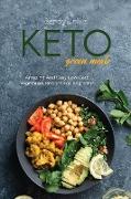 Keto Green Meals: Amazing And Easy Low Carb Vegetarian Recipes For Beginners