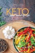 Keto Plant Based Lifestyle: Super Easy, Low Carb And Vegetarian Dishes That Anyone Can Cook