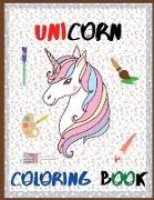 Unicorn Coloring Book - Excellent Coloring Books for Kids Ages 3-6. Perfect Unicorn Gift