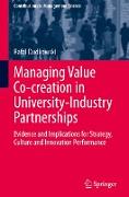 Managing Value Co-creation in University-Industry Partnerships