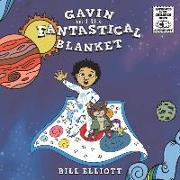 Gavin and the Fantastical Blanket: Volume 1
